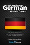 2000 Most Common German Words in Context: Get Fluent & Increase Your German Vocabulary with 2000 German Phrases