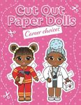 Cut Out Paper Dolls: Career Choices