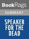 Summary & Study Guide Speaker for the Dead by Orson Scott Card