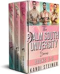 The Palm South University Series Box Set: Books 1-3: Rush, Anchor, and Pledge