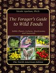 The Forager's Guide to Wild Foods