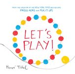 Let's Play!: How to Find Peace Wherever You Are