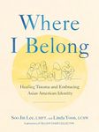 Where I Belong: Healing Trauma and 