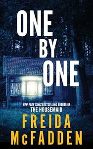One by One: A Lost in the Woods Survival Thriller