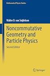 Noncommutative Geometry and Particle Physics (Mathematical Physics Studies)