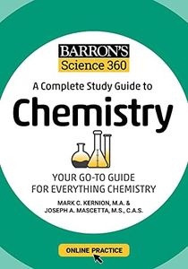 Barron's Science 360: A Complete Study Guide to Chemistry with Online Practice (Barron's Test Prep)