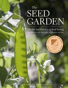 The Seed Garden: The Art and Practice of Seed Saving