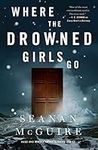 Where the Drowned Girls Go (Wayward