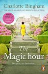 The Magic Hour: an uplifting and moving tale of serendipity and fate from bestselling author Charlotte Bingham