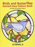 Birds and Butterflies Stained Glass Pattern Book (Dover Stained Glass Instruction)