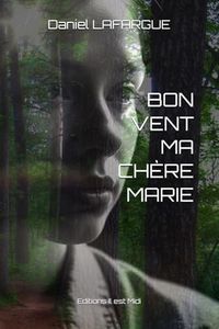BON VENT MA CHÈRE MARIE