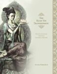 The Kuan Yin Transmission Book: Healing Guidance from our Universal Mother