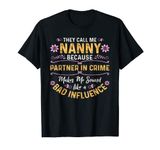 They Call Me Nanny T-Shirt