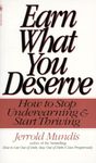 Earn What You Deserve: Earn What You Deserve: How to Stop Underearning & Start Thriving