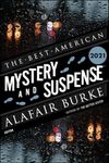 Best American Mystery And Suspense 2021 (The Best American Series)