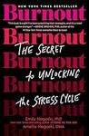 Burnout: The Secret to Unlocking th