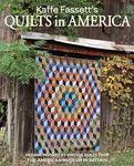 Kaffe Fassett's Quilts in America: Design Inspired by Quilts from the American Museum in Britain