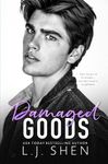 Damaged Goods: An Angsty Football Romance (All Saints High Series)