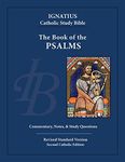 The Book of Psalms: Ignatius Catholic Study Bible