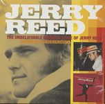 The Unbelievable Voice and Guitar of Jerry Reed/Nashville Underground