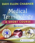 Medical Terminology: A Short Course