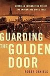 Guarding the Golden Door: American 