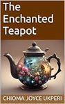The Enchanted Teapot