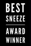 Best Sneeze Award Winner: 110-Page Blank Lined Journal Funny Office Award Great For Coworker, Boss, Manager, Employee Gag Gift Idea