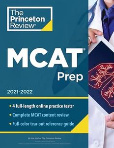 Princeton Review MCAT Prep, 2021-2022: 4 Practice Tests + Complete Content Coverage