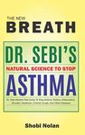 THE NEW BREATH - Dr. Sebi's Natural