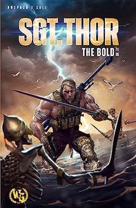 SGT. THOR the Bold: A Military Fantasy Adventure