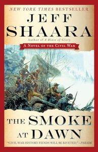 The Smoke at Dawn: A Novel of the Civil War: 3 (the Civil War in the West)