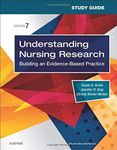 Study Guide for Understanding Nursing Research: Building an Evidence-Based Practice
