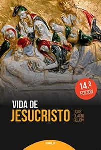 Vida De Jesucristo (HISTORIA)