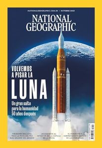 Revista National Geographic # 534 | Volvemos a pisar la Luna. Un gran salto para la humanidad 50 años después