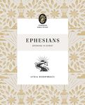Ephesians: Growing in Christ (Flourish Bible Study)