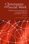 Christianity and Social Work: Readings on the Integration of Christian Faith and Social Work Practice (Fifth Edition)
