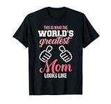 This is what world's greatest mom l