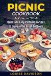 Picnic Cookbook: Quick and Easy Por