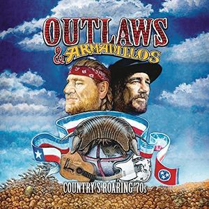 Outlaws & Armadillos: Country's Roaring 70S (140G Vinyl)