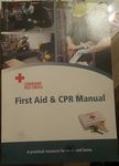 Canadian Red Cross First Aid & CPR Manual: A practical resource for work and home