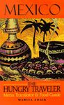 Mexico (The Hungry Traveler: Menu Translator and Food Guide)