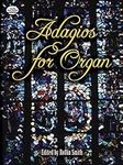 Adagios for Organ (Dover Music for 