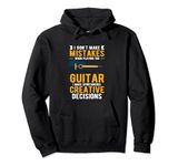 I Don't Make Mistakes When Playing The Guitar For Guitarists Pullover Hoodie