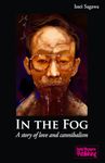 In the Fog: A story of love and cannibalism