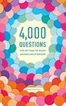 4,000 Questions for Getting to Know