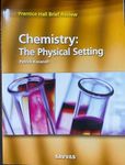 Chemistry The Physical Setting / Prentice Hall Brief Review