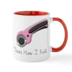 CafePress Thats How I Roll Mug 11 oz (325 ml) Ceramic Coffee Mug