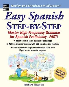 Easy Spanish Step-by-Step: Mastering High-Frequency Grammar for Spanish Proficiency-Fast (NTC Foreign Language)