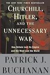 Churchill, Hitler, and "The Unneces